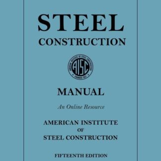 AISC 325-17 – Steel Construction Manual, Fifteenth Edition PDF Download