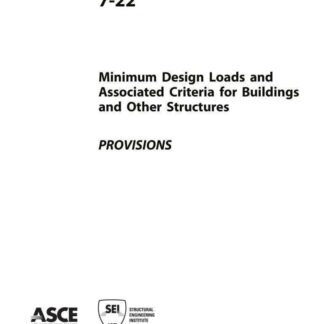 ASCE 7-22 – Minimum Design Loads and Associated Criteria for Buildings and Other Structures PDF Download