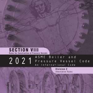 ASME BPVC.VIII.2-2021 – 2021 ASME Boiler and Pressure Vessel Code, Section VIII, Division 2: Alternative Rules PDF Download