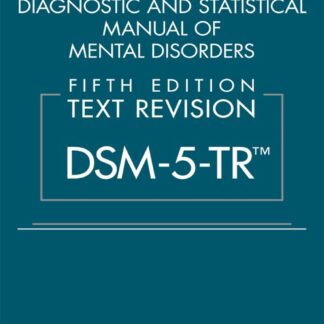 Diagnostic and Statistical Manual of Mental Disorders, Fifth Edition, Text Revision (DSM-5-TR) PDF Download