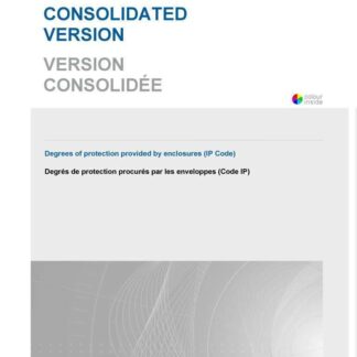 IEC 60529 ED. 2.2 B:2013 – Degrees of protection provided by enclosures (IP Code) CONSOLIDATED EDITION PDF Download