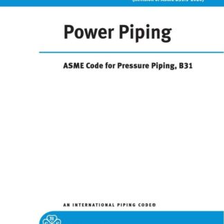 ASME B31.1-2022 – Power Piping PDF Download