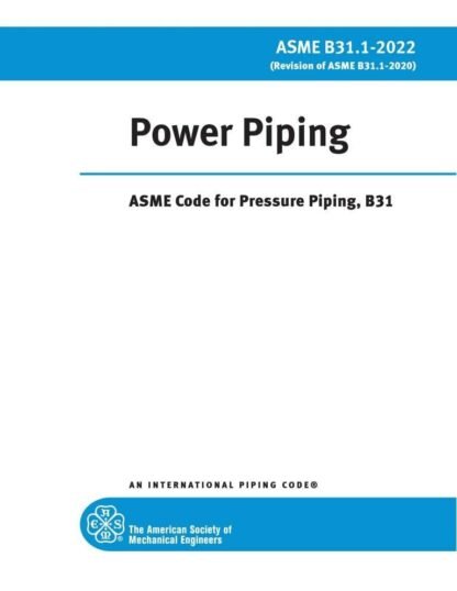 ASME B31.1-2022 – Power Piping PDF Download